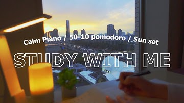 6-hour STUDY WITH ME 🖋/ pomodoro (50/10) / BGM ♪/ Calm Piano 🎹/ sunset 🌇/ Focus / study music
