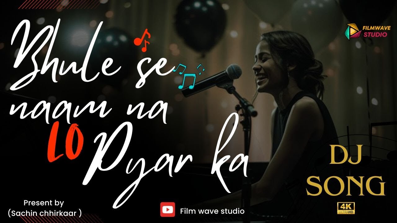 "Bhule Se Naam Lo Pyaar Ka – DJ Dance Song | Filmwave Studio Official" Recreate| female version