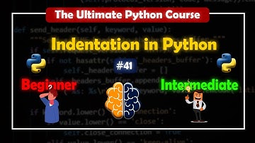 Indentation in Python | The Ultimate Python Course | BrainyHub #41