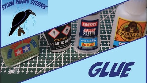Different types of Glue for your Models
