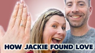 How Jackie Found True Love  - A Case Study