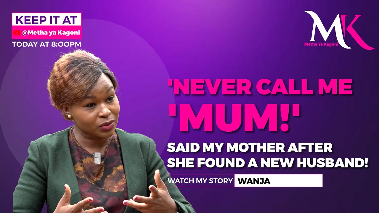 'Never call me 'mum!' Those were the words of my mother after she found a new husband!