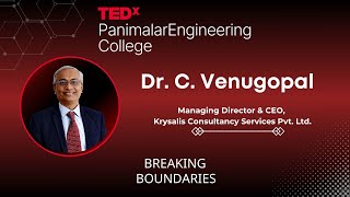 The Certainty of Uncertainty | Dr. C. Venugopal  | TEDxPanimalarEngineeringCollege
