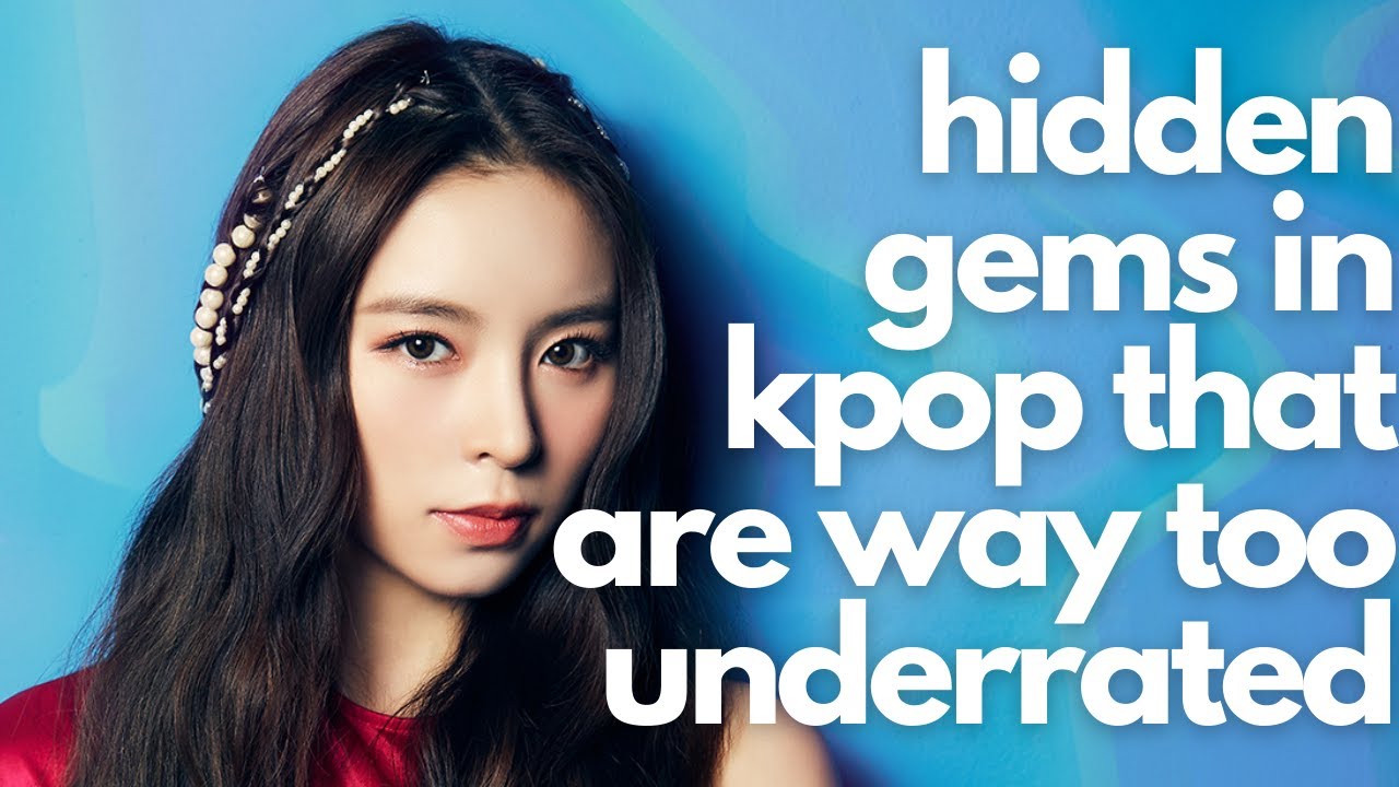 hidden gems in kpop💎