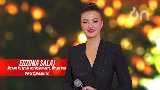 Egzona Salaj - Mos Ma Luj Synin, Kur Dola Te Dera, Mir Ma Ban, O Mor Djal O Djal I Ri Live
