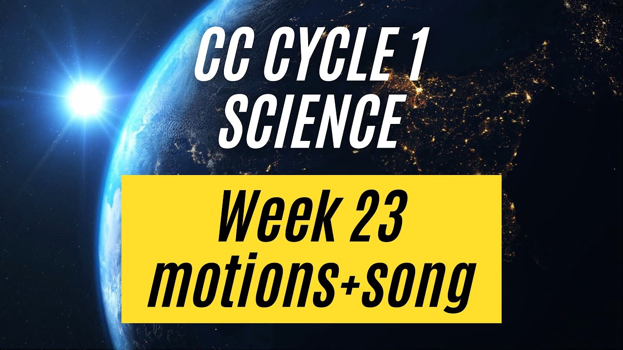 CC Cycle 1, Week 23 Science Song & MOTIONS, Types of Clouds, easy simple, classical conversations