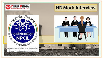 HR Mock Interview | NPCIL Interview Questions | NPCIL Interview Guidance | Interview preparation