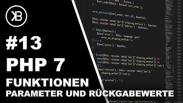 PHP 7 Tutorial 2019 Anfänger | #13 Funktionen mit Parametern und Rückgabewerten