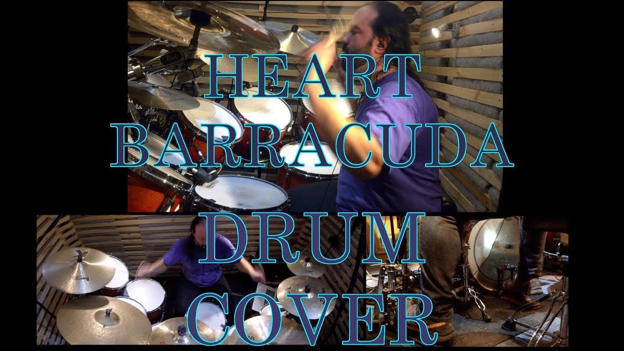 HEART BARRACUDA DRUM COVER YouTube