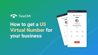 How to Get a US Virtual Phone Number in TeleCMI
