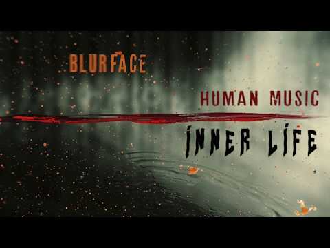 BlurFace - Human Music