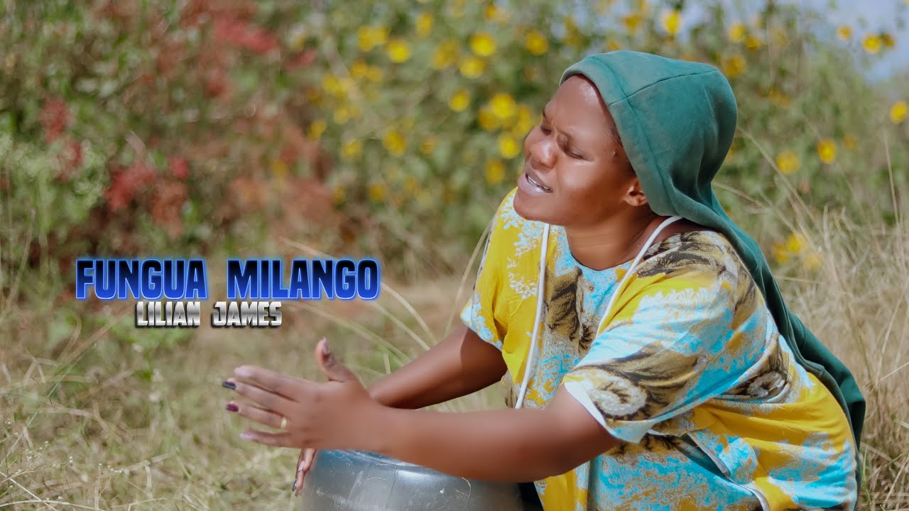 Lilian James - Fungua Milango(Official Video)