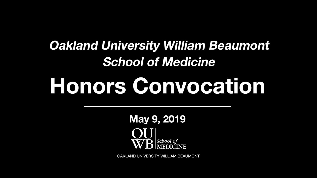 2019 Honors Convocation - Oakland University William Beaumont School of ...