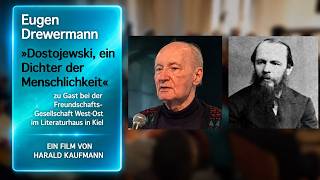 Drewermann: Dostojewski, Frieden mit Russland, und das Ende des Ukraine-Kriegs