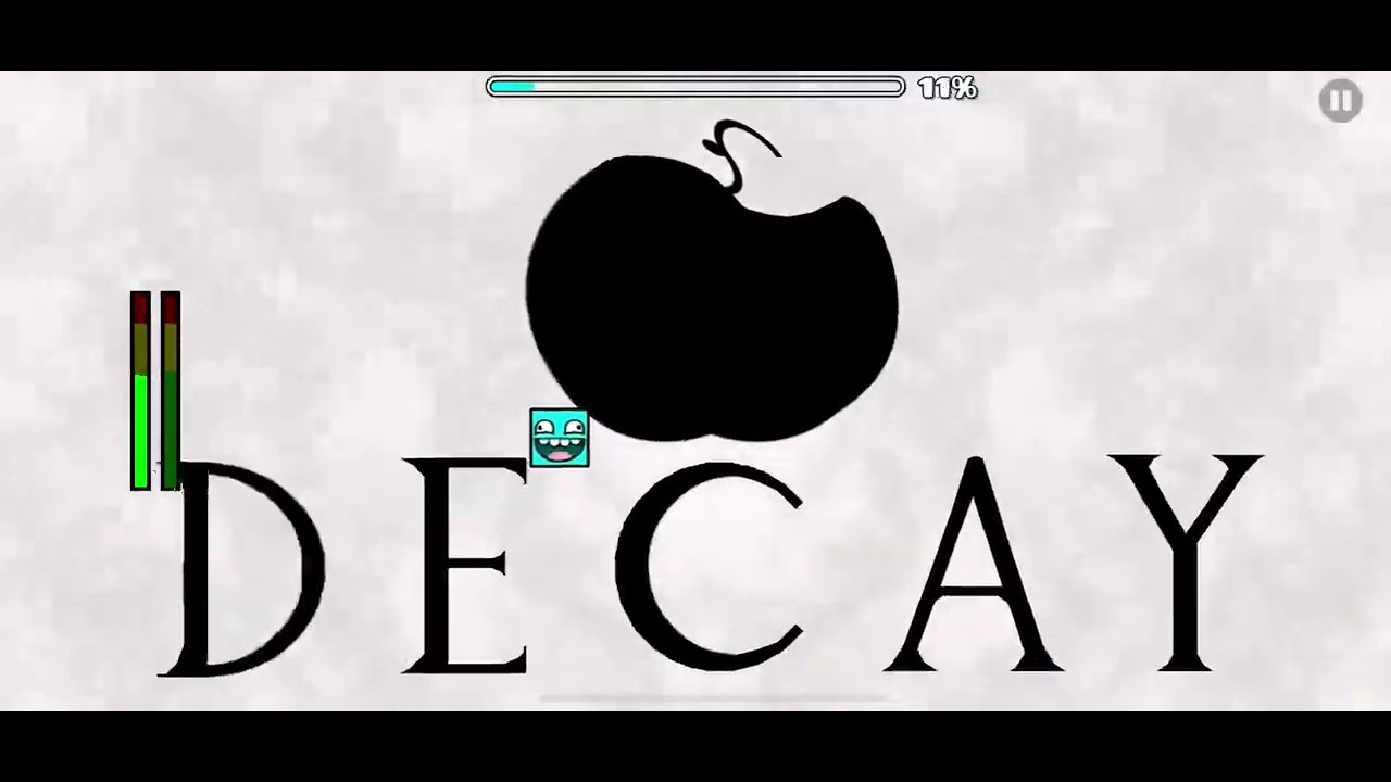 Found this copy of Decay by Voxicat on GD                        (Check the description)