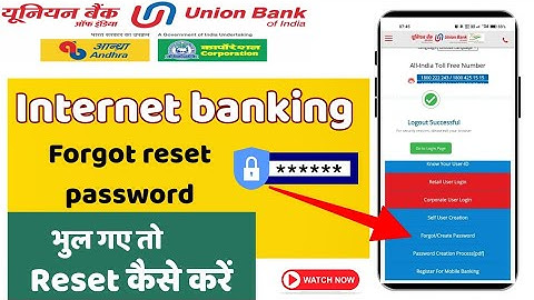 Union Bank Internet banking password Reset | How to reset union bank of india Net banking password