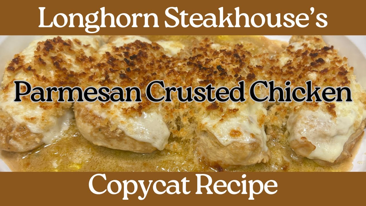 Make Longhorn Steakhouse's Parmesan Crusted Chicken - YouTube