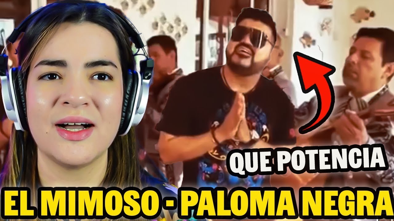 Colombiana REACCIONA A "EL MIMOSO" Cantando Paloma Negra