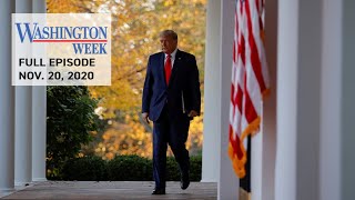 #WashWeekPBS Full Episode: President Donald Trump Denies Election Results As COVID-19 Spikes