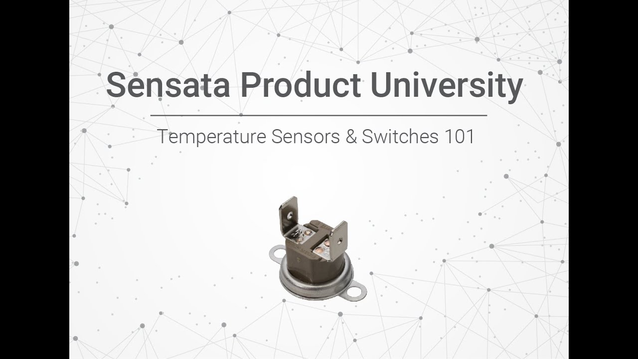 Sensata University Temperature Sensors & Switches 101 YouTube