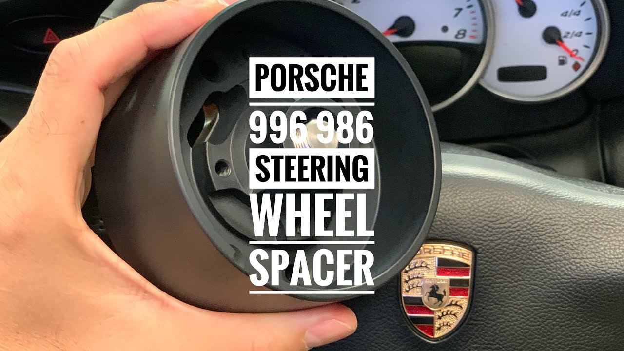 How to Install a Steering Wheel Spacer on Porsche Boxster 988 or 911 993 and 996
