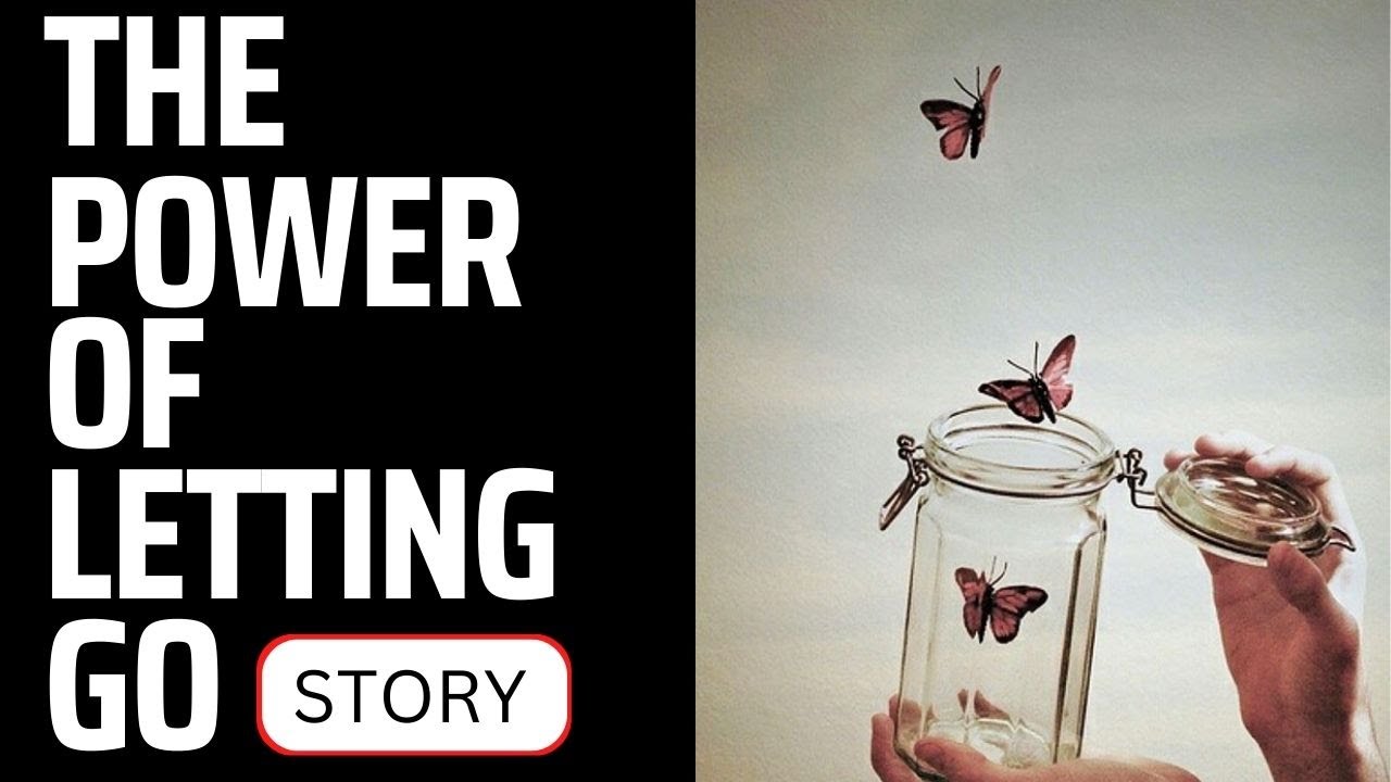 The Power of Letting Go - YouTube