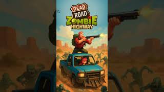 Dead Road: Zombie Highway Top Best Online Games Mod Menu : Android Games Review and Tutorial screenshot 4