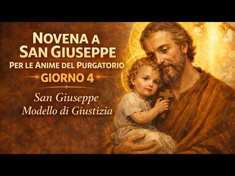 Video San Giuseppe: Potente Intercessore per le Anime del Purgatorio | Novena Giorno 4