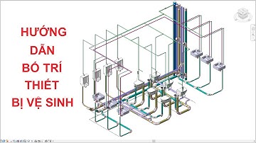 DSCONS | Chuyên đề 7.1 - Hướng dẫn bố trí Thiết bị vệ sinh trong Revit