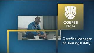 Certified Manager of Housing (CMH) Course Profile
