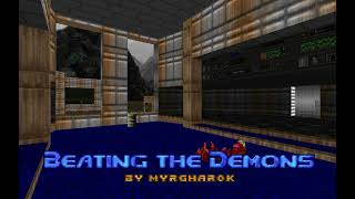 Beating the Demons - Ultimate MIDI Pack OST - Intermission [Custom Doom Music]