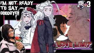 ๐ธIt's Time to Say Goodbye...๐๐ฝ| Love Limit ๐ธ| Part 3