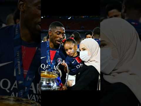 Osimane Dembele Wife And His Daughter Edit Manchesterunited Football Mbappe Benzema Ronaldo 