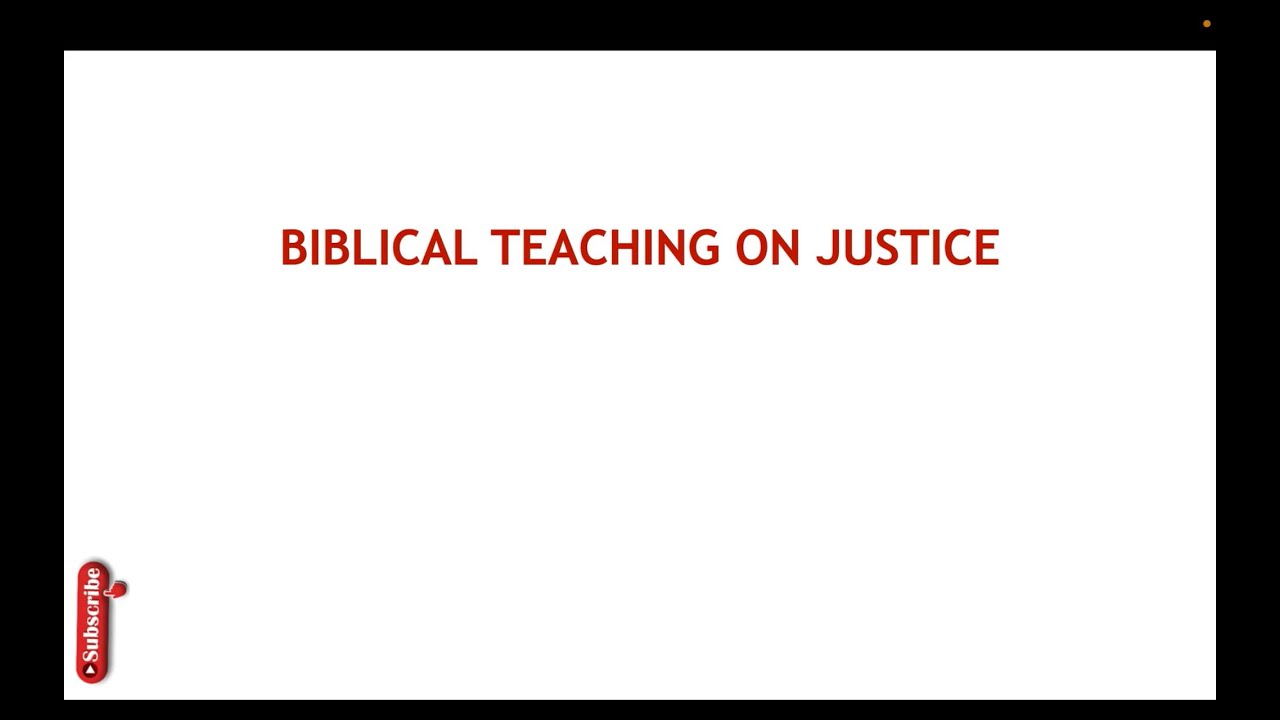 biblical teaching on justice