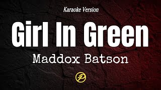 Download Lagu Maddox Batson - Girl In Green - Karaoke Lyrics MP3 Download Lagu Maddox Batson - Girl In Green - Karaoke Lyrics MP3