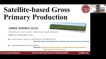 TWCD Student Research Spotlight - Satellite-based Gross Primary Production by Dr. Jorge A. Celis, OU