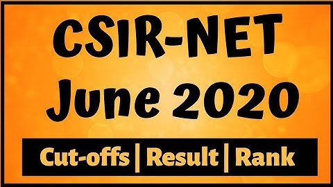 CSIR-NET June/Nov 2020 Result Announced|Cut-off|Rank|Result declared|J Chemistry