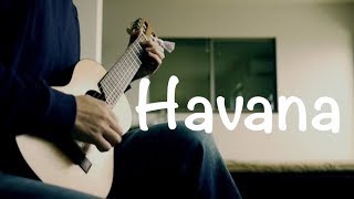 [Guitalele] Havana - Camila Cabello [FingerStyle] [YAMAHA GL-1]