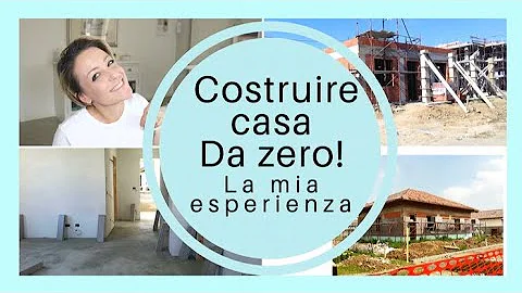 Quanto tempo ci vuole a costruire una casa da zero?