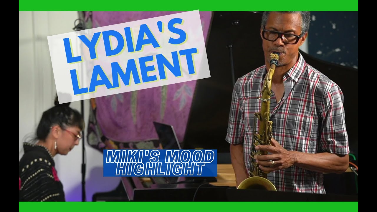 Lydia's Lament by Harold Land - Miki's Mood 80 highlight feat. Mark Turner & Tyrone Allen
