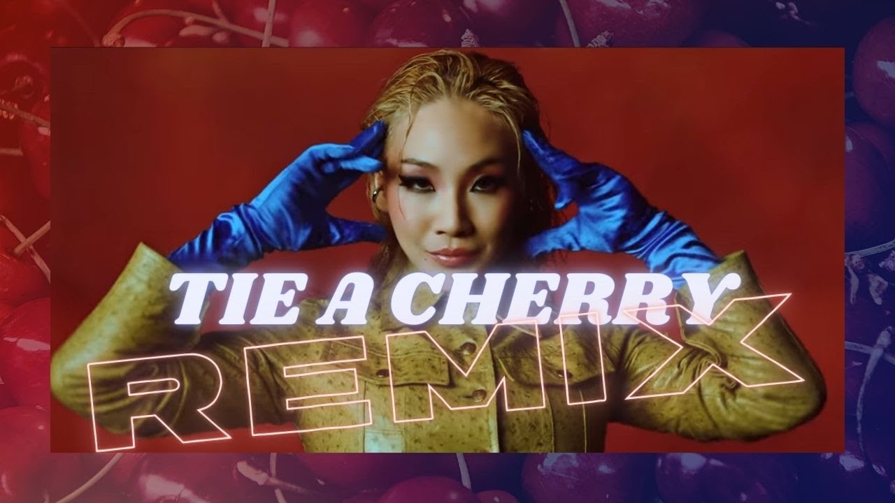 CL Tie a Cherry Remix YouTube