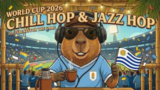 【𝐏𝐥𝐚𝐲𝐥𝐢𝐬𝐭】 Uruguay Mate Hour 🇺🇾 | Celeste Chill Funk & Candombe Grooves ⚽