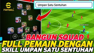 CARA BANGUN SQUAD FULL PEMAIN DENGAN SKILL UMPAN SATU SENTUHAN DI EFOOTBALL 2026 MOBILE