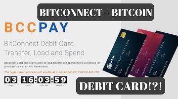 BCC PAY: The Bitconnect DEBIT CARD!