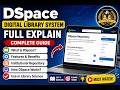 D Space Digital Library System Explained | Full Guide for Beginners | Mr. Vijay Pratap Singh Sir