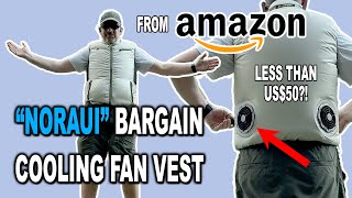 NORAUI Bargain Cooling Fan Vest Review - Is US$50 TOO Cheap?