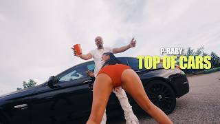 P-BABY - Top Of Cars