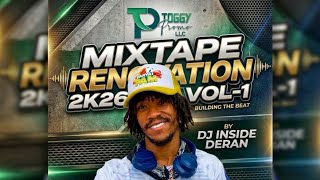 MIXTAPE RENOVATION 2K26 VOL-1 BY DJ INSIDE DERAN