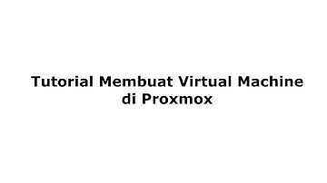 Membuat Virtual Machine dI Proxmox 7.0
