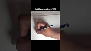 Solid Geometry Grade 11-12  Wealth